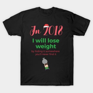 New Year 2018 resolution: hiding weight T-Shirt